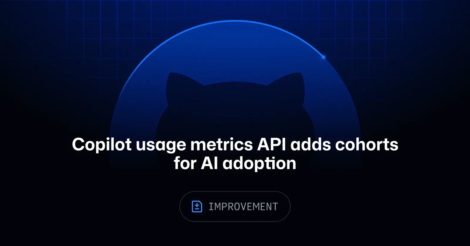 GitHub Changelog page for Copilot usage metrics API AI adoption cohorts feature