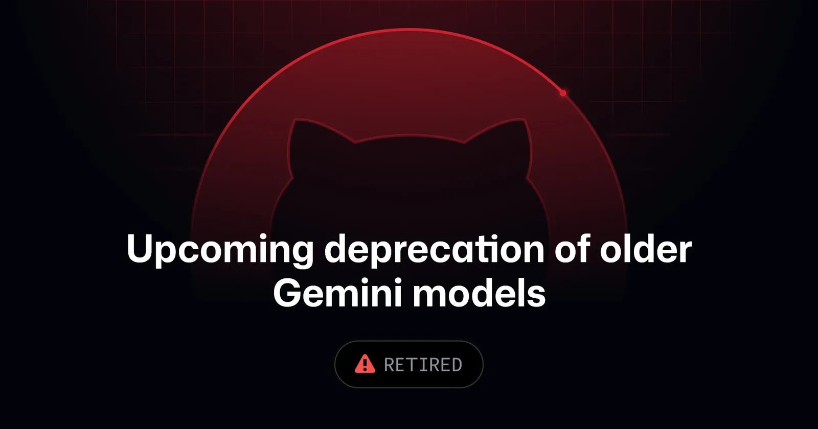 GitHub Copilot model deprecation announcement — Gemini 2.5 Pro and Gemini 3 Flash retiring July 31