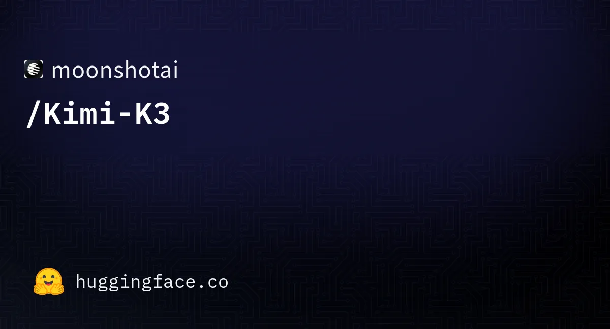 Kimi K3 model page on Hugging Face showing the open-weight release from Moonshot AI
