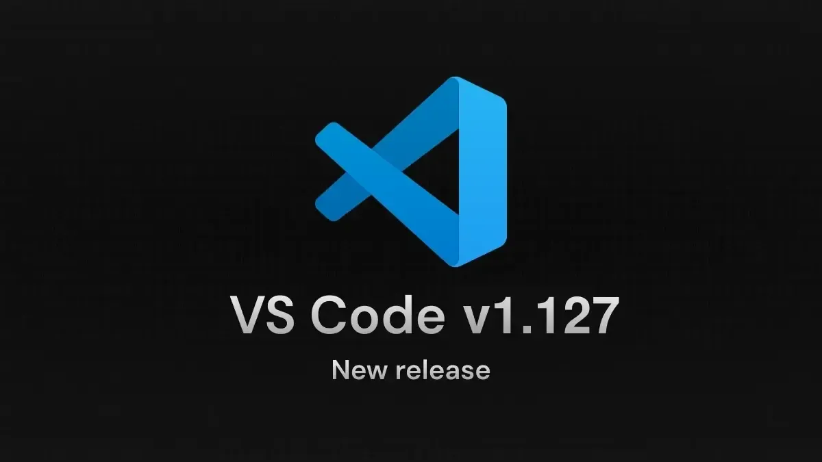 VS Code 1.127 release highlights screenshot