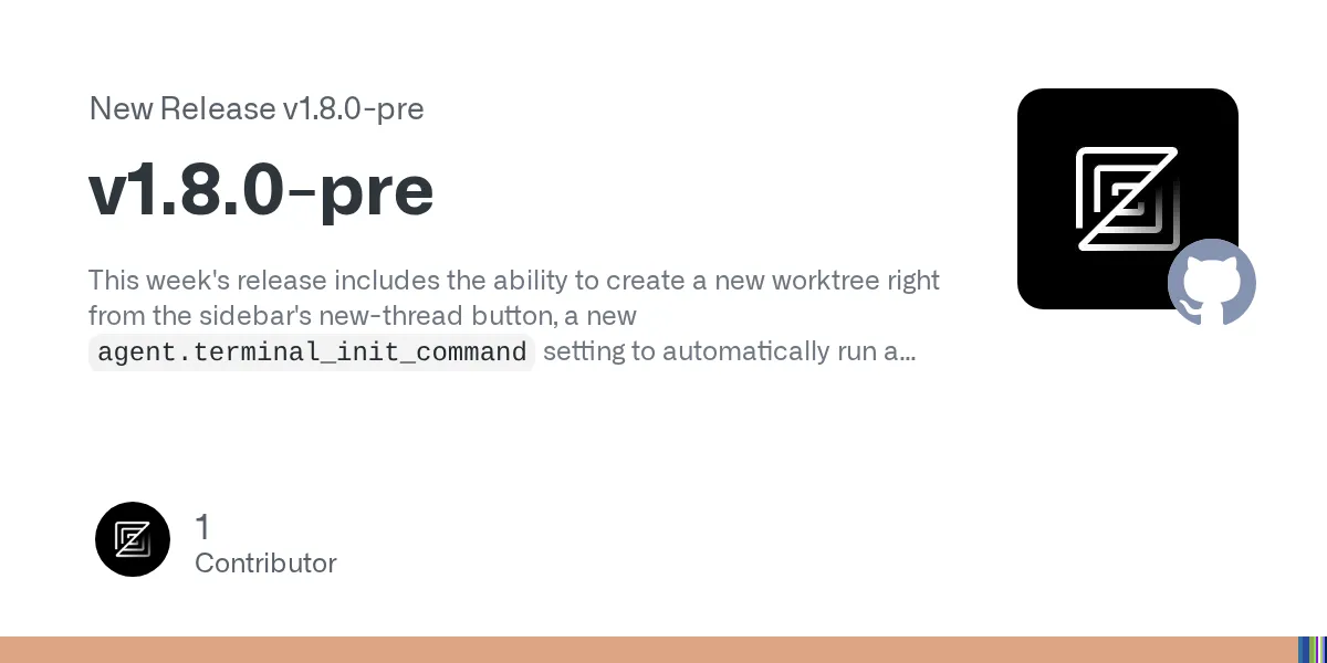 Zed 1.8.0-pre release on GitHub