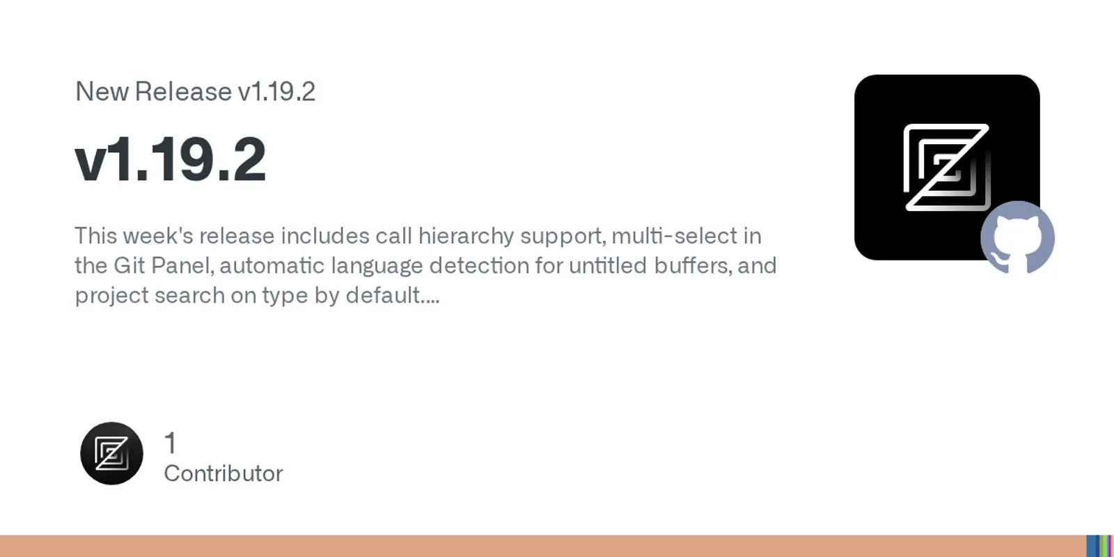 Zed editor v1.19.2 release notes showing call hierarchy and Git Panel multi-select features